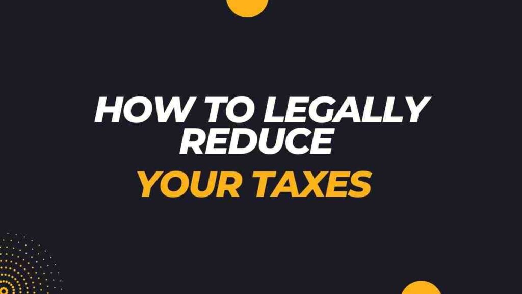 Reduce Your Taxes
